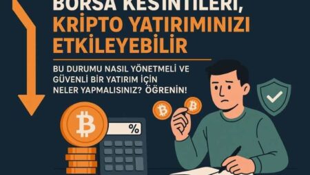 Kripto Para Borsası Kesinti Önemi